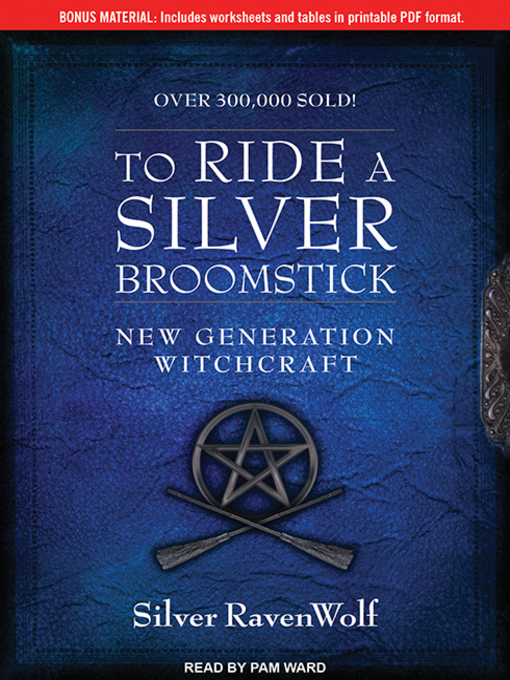 Title details for To Ride a Silver Broomstick by Silver RavenWolf - Wait list